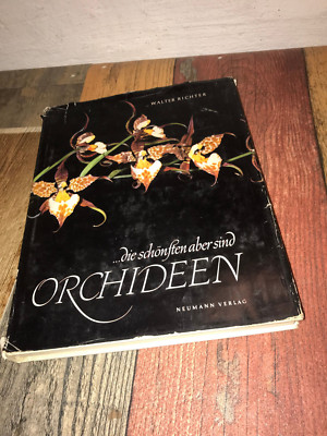 DDR die schönsten aber sind Orchideen , Walter Richter , J. Neumann-Neudamm