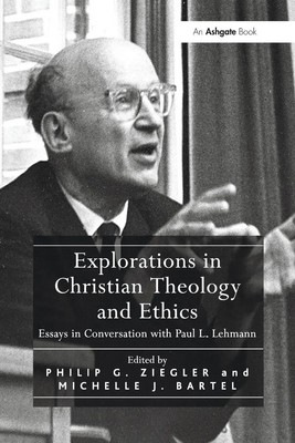 Michelle J. Bartel | Explorations in Christian Theology and Ethics | Taschenbuch