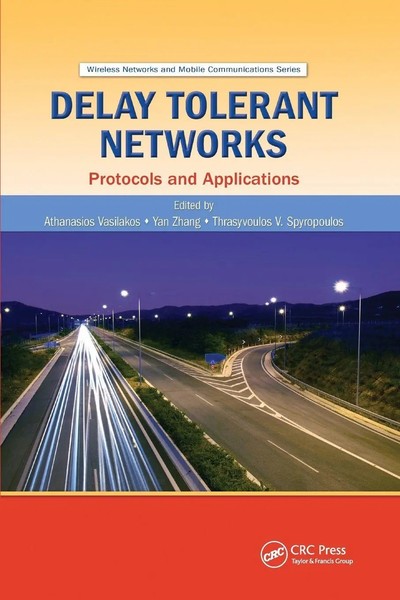 Delay Tolerant Networks Protocols And Applications Vasilakos (U. A.) Taschenbuch-image