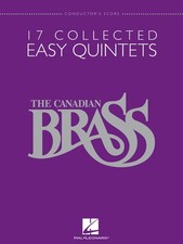 The Canadian Brass 17 Collected Easy Quintets Brass Quintet Score 050486953