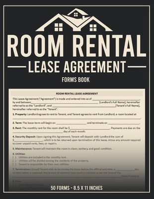 Room Rental Lease Agreement Forms Book: Room Rental Contract Form Between Landlo