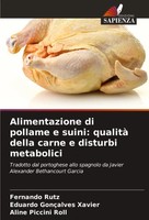 Alimentazione Di Pollame E Suini: Qualità Della Carne E Disturbi Metabolici Buch