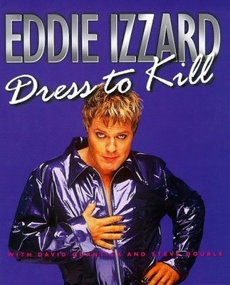 Dress to Kill by Izzard, Eddie Hardback Book The Fast Free Shipping