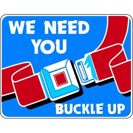 Lyle Sb-010-24Ha Buckle Up Traffic Sign, 18 In Height, 24 In Width, Aluminum,
