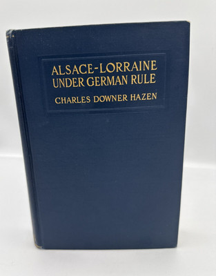 Alsace-Lorraine Under German Rule