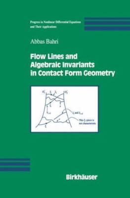 Flow Lines and Algebraic Invariants in Contact Form Geometry, Hardcover by Ba...
