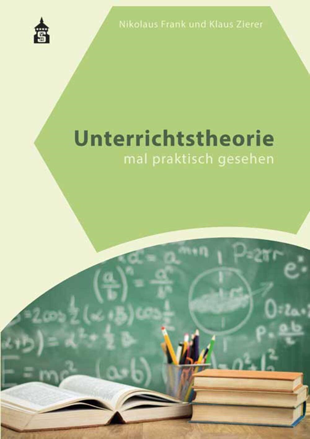 Thumbnail - Nikolaus Frank; Klaus Zierer / Unterrichtstheorie