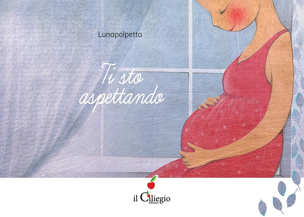 Ti sto aspettando - [Edizioni Il Ciliegio]