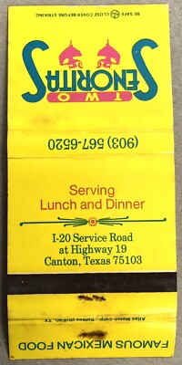 30 Strike Matchbook Cover - Two Senorita s Restaurant Canton, TX  Vintage