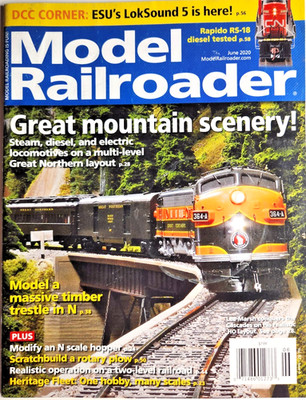 June 2020 Model Railroader Great Mountain Scenery! (TOC in Photos)