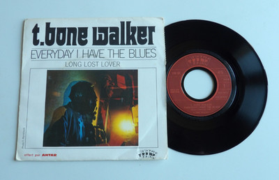 45 TOURS T.BONE WALKER EVERYDAY I HAVE THE BLUES
