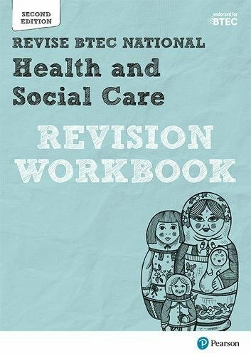 BTEC National Health and Social Care Revision Workbook: Second edition (REVISE