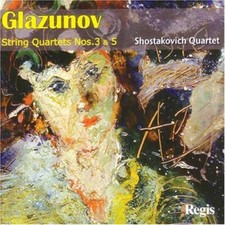 String Quartets 3  5 by A. Glazunov CD, 2013 Regis RRC 1211