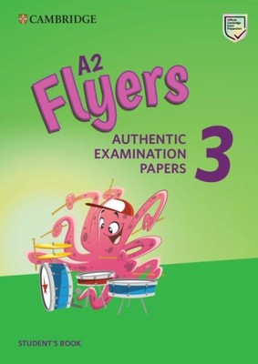 A2 Flyers, Level 3 : Authentic Examination Papers, Paperback, Brand New, Free...