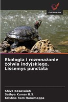 Shiva Basavaiah (U. A.) | Ekologia I Rozmna¿Anie ¿ó¿Wia Indyjskiego, Lissemys...