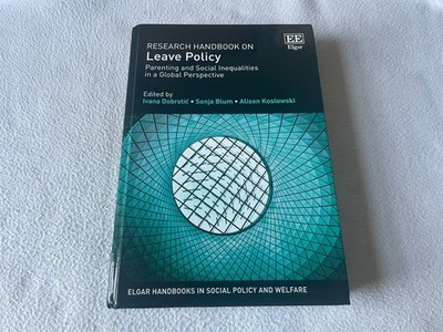 Research Handbook on Leave Policy : Parenting and Social Inequalities 