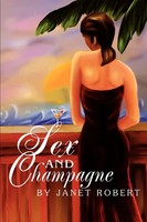 Sex And Champagne Janet Robert Taschenbuch Kartoniert / Broschiert Englisch 2004