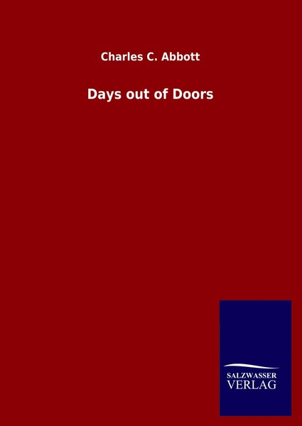 Charles C. Abbott | Days Out Of Doors | Buch | Englisch (2020) | 328 S.-image