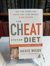 The Cheat System Diet : Eat the Foods You Crave and Lose Weight Even Faster -...