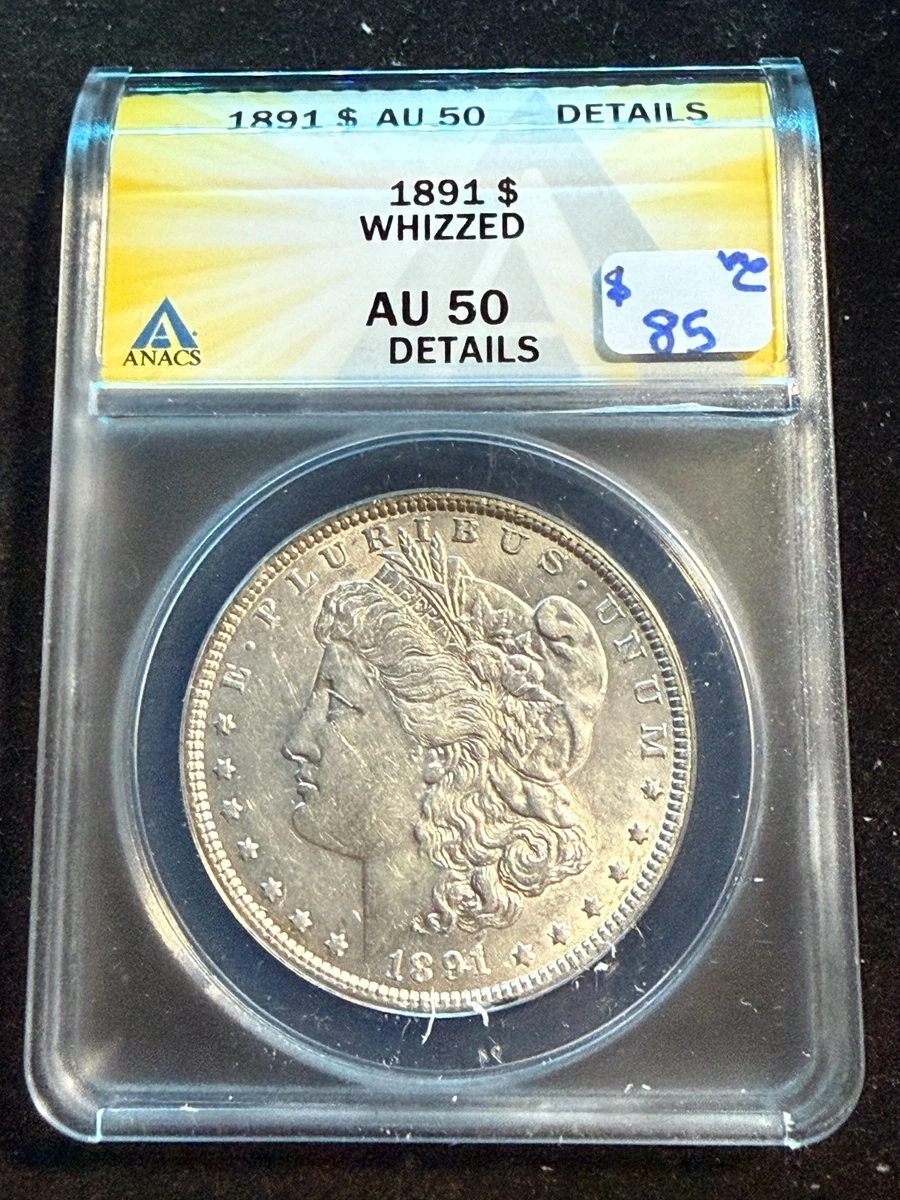AU 50 Graded 1891 Year Morgan US Dollars (1878-1921) Just Listed 2026