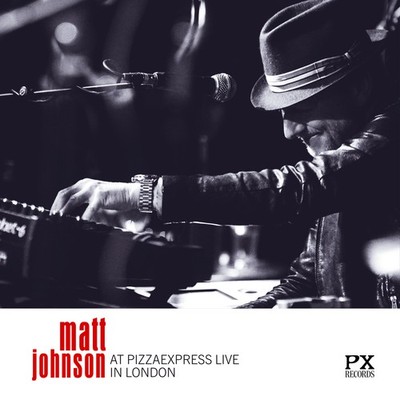 Matt Johnson At Pizzaexpress Live In London CD NEW