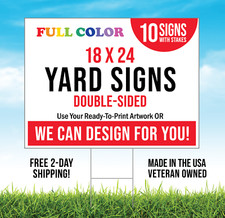 Custom Yard Signs w/Upgraded Steel Stakes 2-Sided QTY 10 FREE SHIPPING 