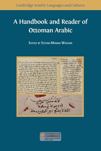 A Handbook and Reader of Ottoman Arabic (Tascabile)