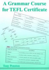 Grammar Course for Tefl Certificate Paperback T. Penston