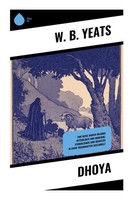Dhoya W. B. Yeats Taschenbuch 72 S. Deutsch 2025 Copycat EAN 9788028510008