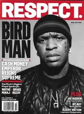 Respect Magazine Bryan Baby Williams Birdman Hitboy Joe Budden Albert Watson 