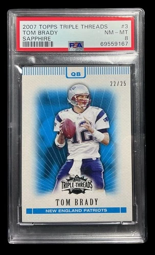 2007 topps triple threads #3 tom brady; blue /25 sapphire PSA 8  (POP 2, 0^)