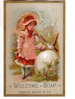 ANTIQUE ADVERTISING / TRADE Card       WELCOME SOAP / CURTIS DAVIS & CO.