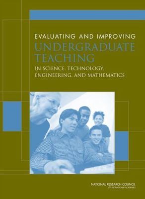 Evaluating and Improving Undergraduate Teaching in Science, Technology,...