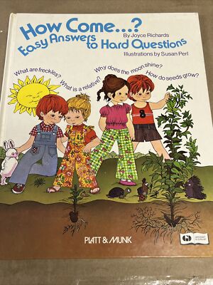How Come ? Easy Answers To Hard Questions By Joyce Richards