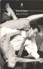 AMY'S VIEW - David Hare, 1997 PB, Four-Act Play