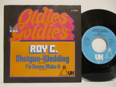 ROY C. 7'' :  Shotgun Wedding = Original Oldie von 1966