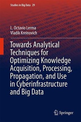 Towards Analytical Techniques for Optimizing Knowledge Acquisition, Processing,