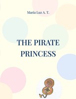 Maria Luz A. T. | The Pirate Princess | Taschenbuch | Englisch (2022)