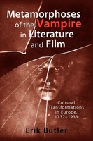 Erik Butler | Metamorphoses Of The Vampire In Literature And Film | Taschenbuch