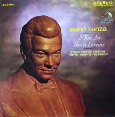 LP Mario Lanza If You Are But A Dream - Radio Performances Never Before Released