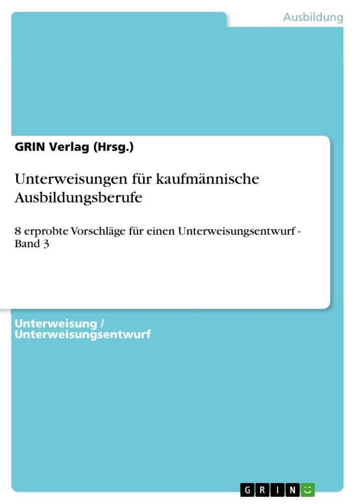 Thumbnail - Grin Verlag (hrsg. | Unterweisungen Für Kaufmännische