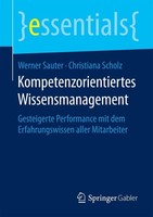 Kompetenzorientiertes Wissensmanagement Werner Sauter