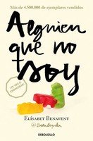 Elisabet Benavent | Alguien Que No Soy | Taschenbuch | Spanisch (2016)