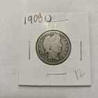 1908 O Barber 90% Silver Quarter 25c US Coin