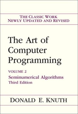 The Art of Computer Programming: Seminumerical Algorithms, Volume 2 by Knuth