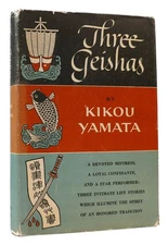 Kikou Yamata THREE GEISHAS  1st Edition 1st Printing