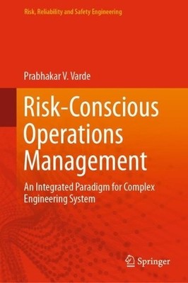 Risk-Conscious Operations Management - 9789811993336