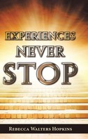 Experiences Never Stop | Rebecca Walters Hopkins | Buch | Gebunden | Englisch