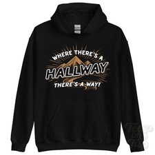 WHERE THERE'S A HALLWAY... HOODIE name surname funny family gift idea