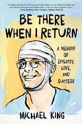 BE THERE WHEN I RETURN by MICHAEL KING Paperback Self Help Business